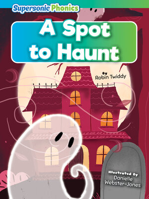 cover image of A Spot to Haunt